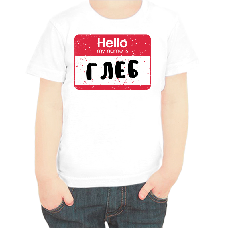 

Футболка мальчику белая 26 р-р hello my name is Глеб, Белый, fdm_hello_gleb