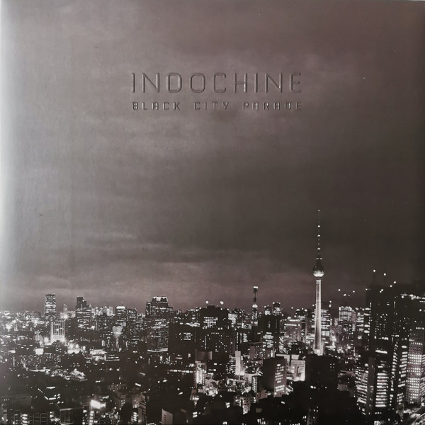 

Indochine Black City Parade, Black City Parade
