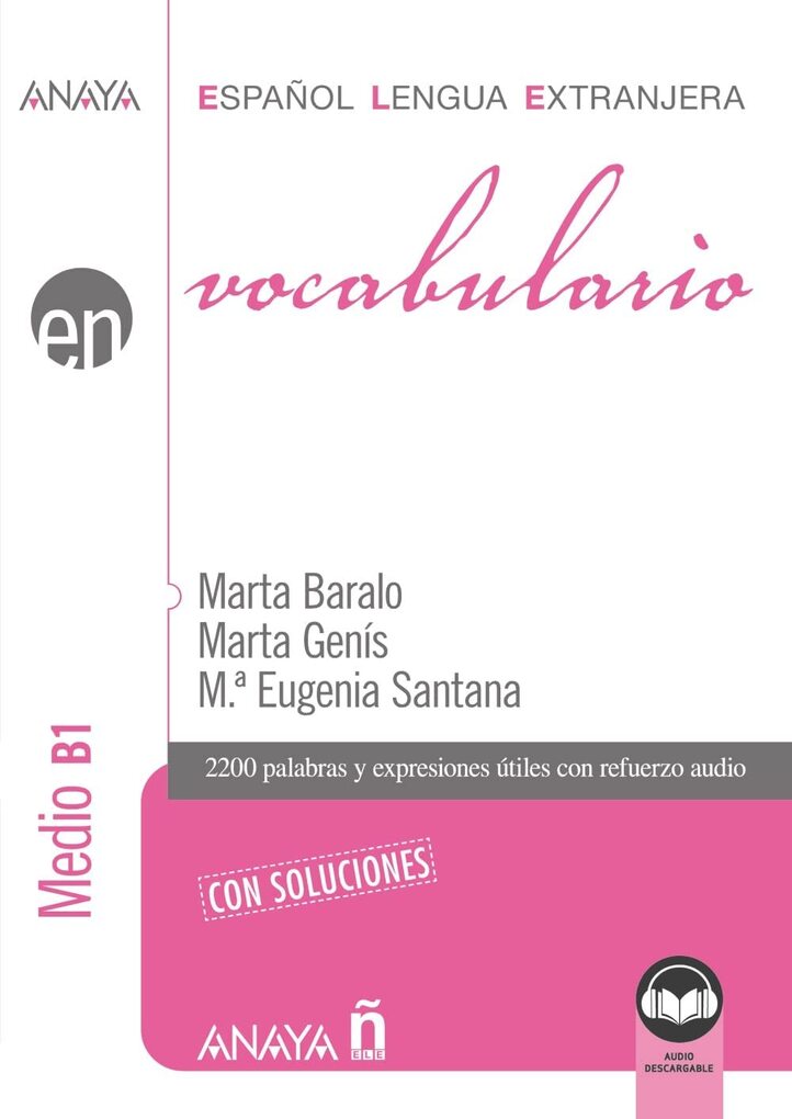 

Vocabulario Nivel Medio B1 y audio y soluciones, 9788414315781