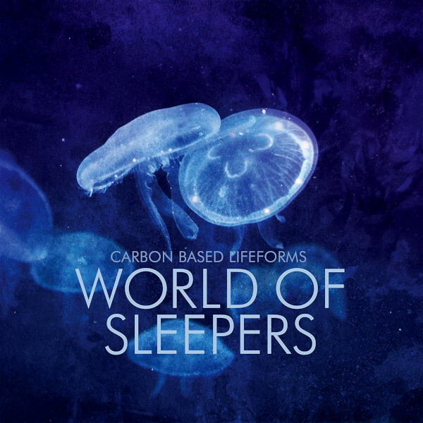 

Carbon Based Lifeforms World Of Sleepers (2LP)