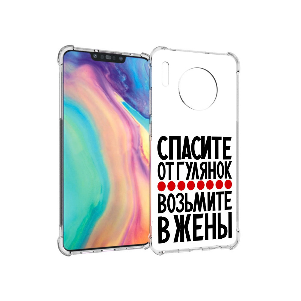 

Чехол MyPads Tocco для Huawei Mate 30 Спасите от гулянок возьмите в жены, Прозрачный, Tocco