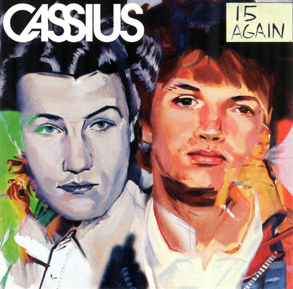 

Cassius - 15 Again (1 CD)