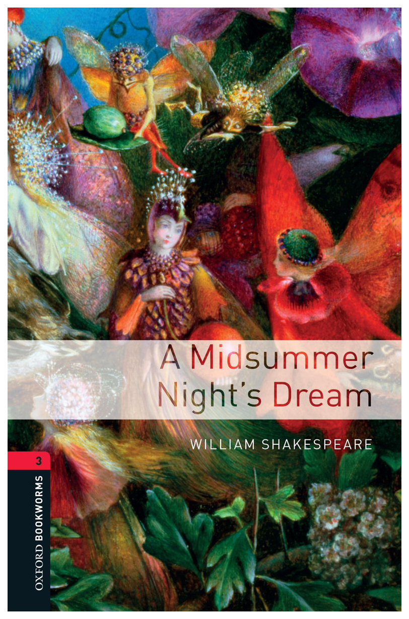 

Shakespeare W, A Midsummer Nights Dream