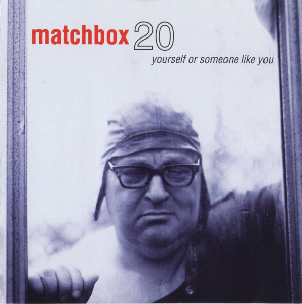 Matchbox Twenty - Yourself Or Someone Like You (1 CD)