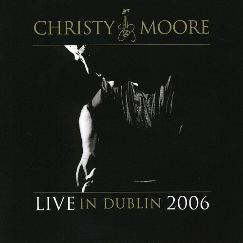 

Christy Moore - Live In Dublin 2006 (2 CD)