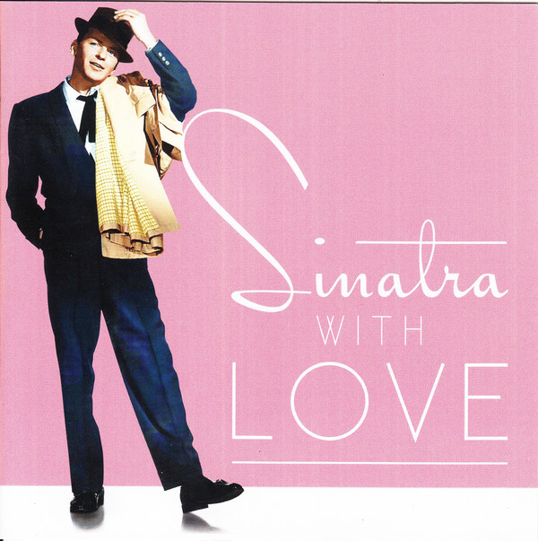 Frank Sinatra: Sinatra. With Love (1 CD)