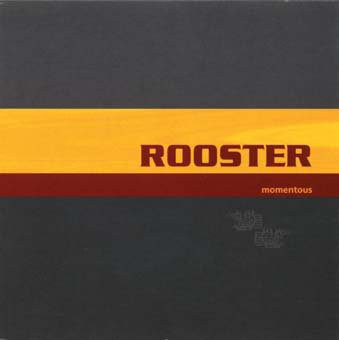 

Rooster - Momentous (1 CD)