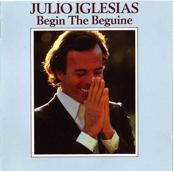 

Julio Iglesias: Begin The Beguine (1 CD)