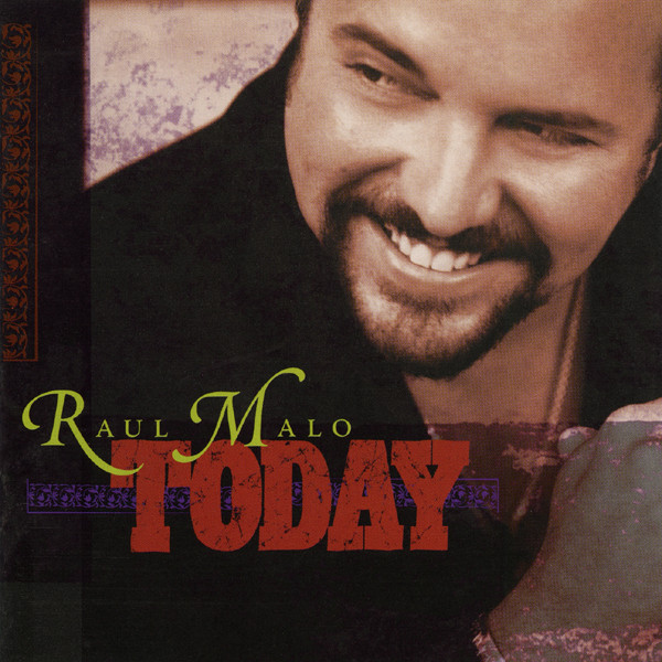 Today - Raul Malo (1 CD)