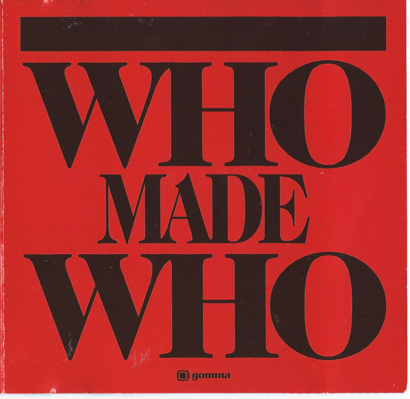

Who Made Who: Whomadewho (1 CD)