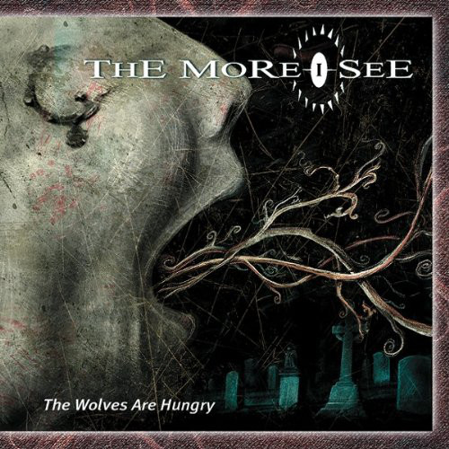 More I See: Wolves Are Hungry (1 CD)