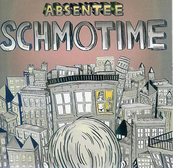 

Absentee: Schmotime (1 CD)