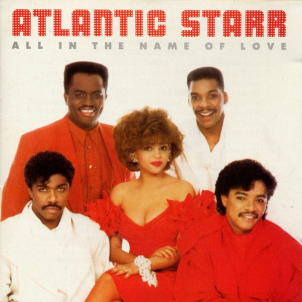 

Atlantic Starr: All in Name of Love (1 CD)