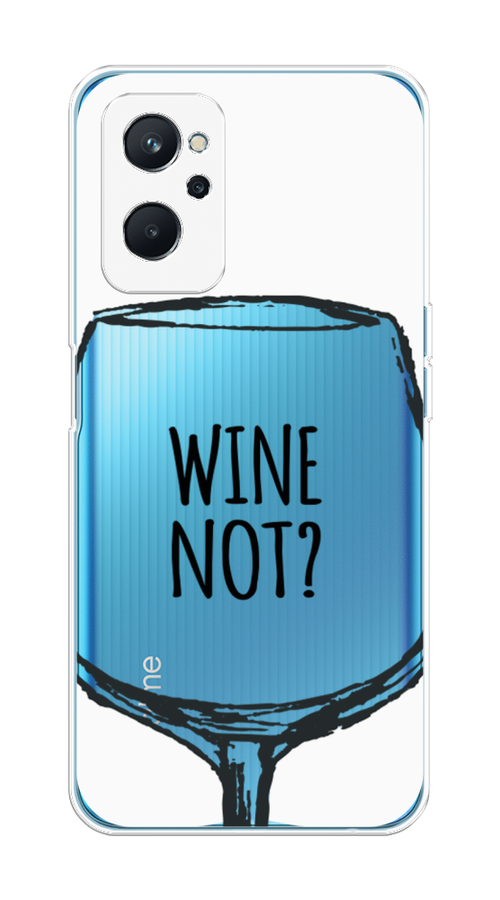 

Чехол на Realme 9i "Wine not white", Белый, 258050-6