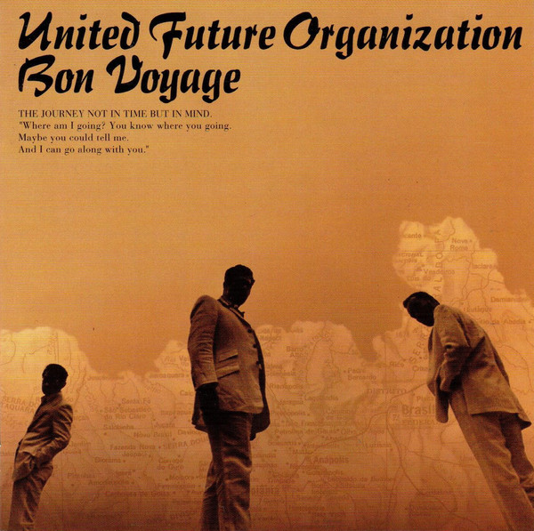 

United Future Organization: Bon Voyage (1 CD)