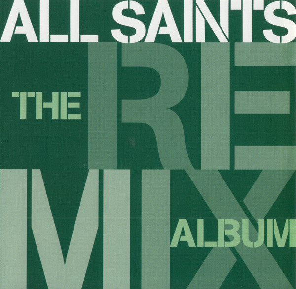 All Saints: Remix Album (1 CD)