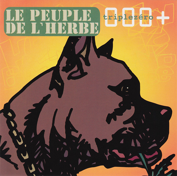 Le Peuple De L'Herbe: Triple Zero Plus (1 CD)