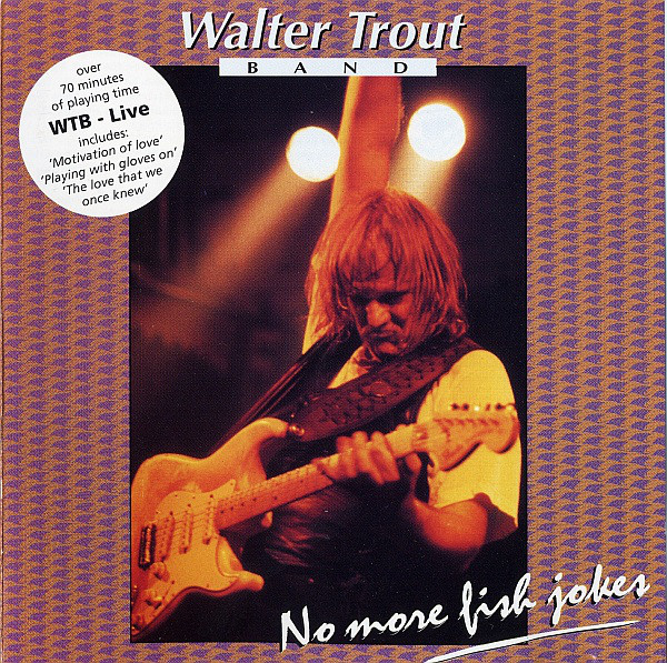 

Walter Band Trout: No More Fish Jokes (Live) (1 CD)