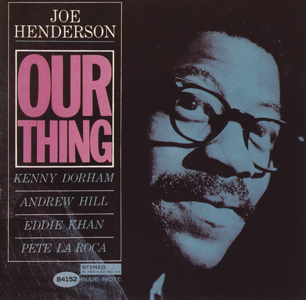 

Joe Henderson: Our Thing (1 CD)