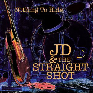 

Jd & The Straight Shot: Nothing To Hide (1 CD)