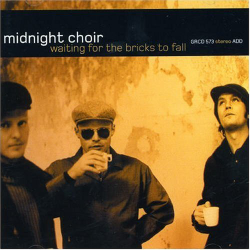Midnight Choir: Waiting For The Bricks (1 CD)