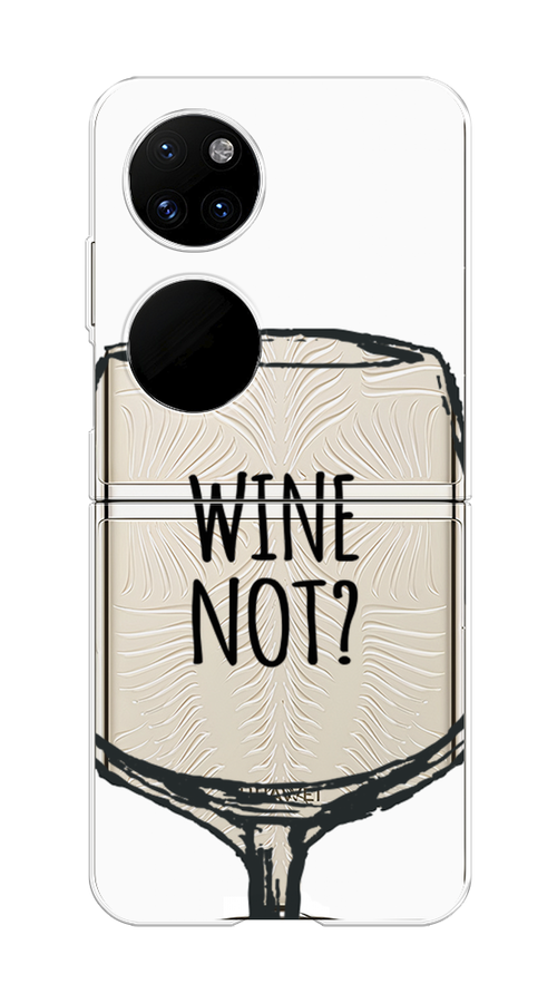 

Чехол на Huawei P50 Pocket "Wine not white", Белый, 6107450-6