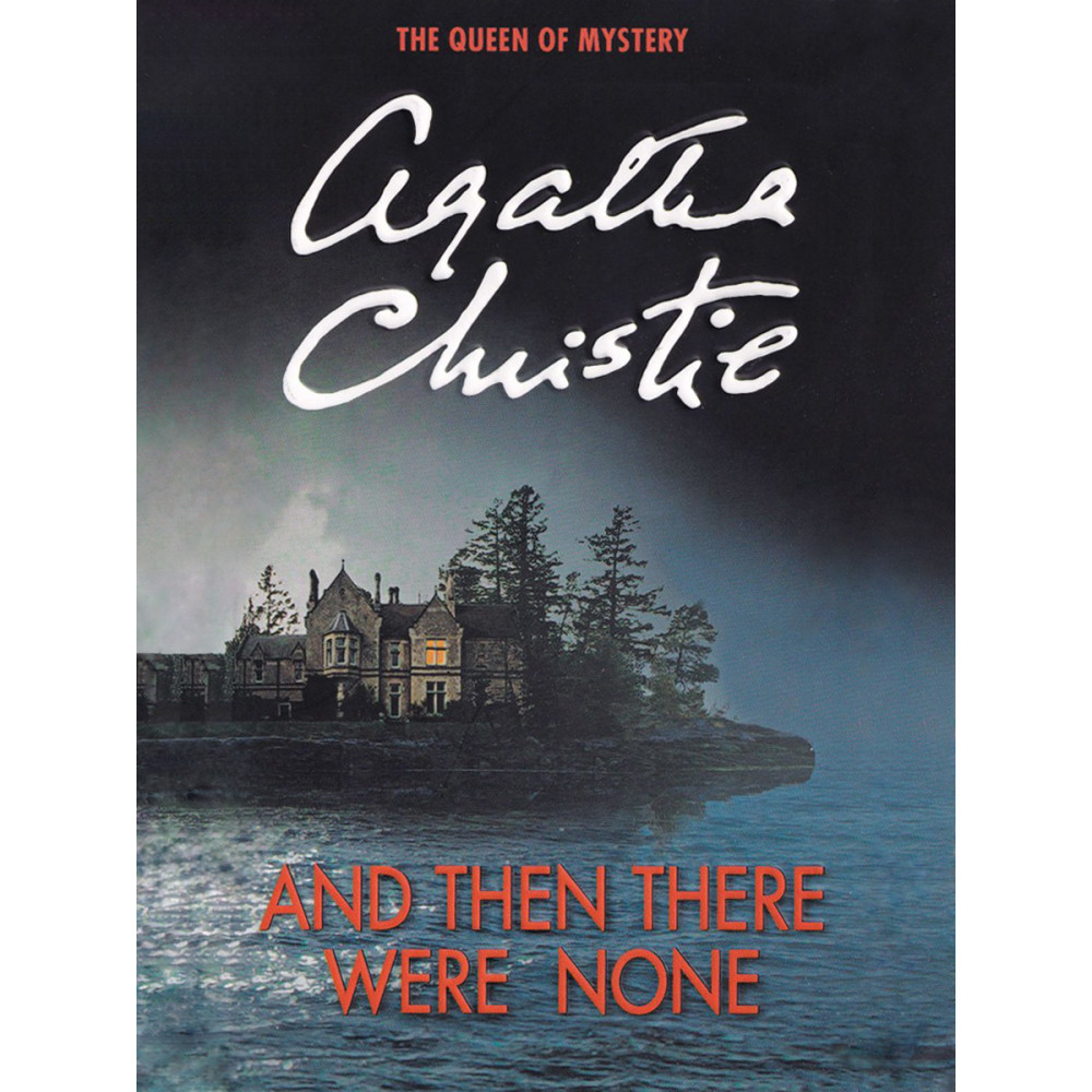 

And Then There Were None