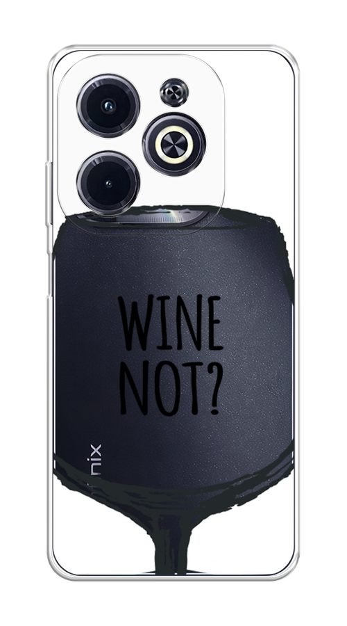 

Чехол на Infinix Hot 40i "Wine not white", Белый, 3105450-1