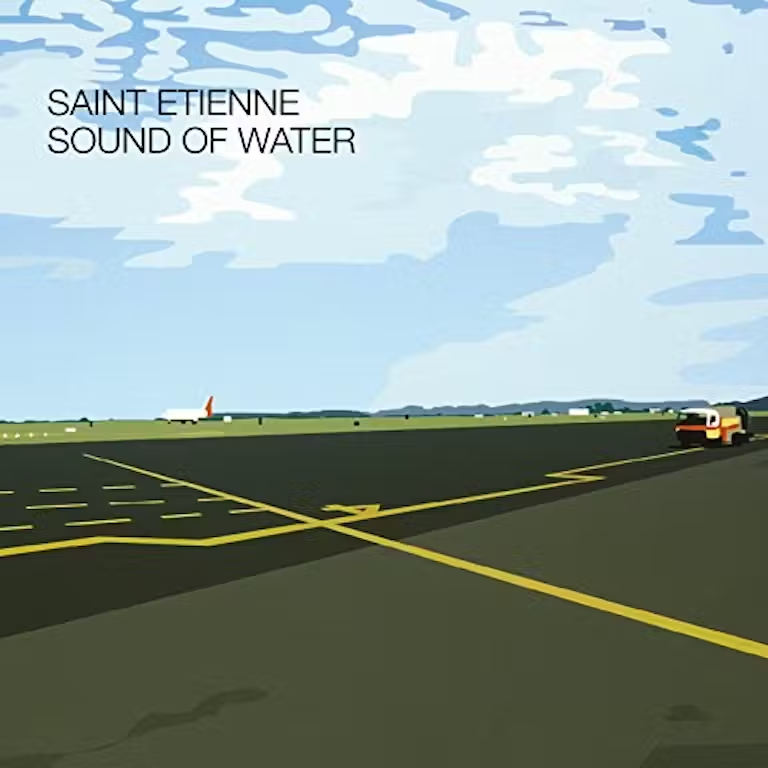 

Saint Etienne Sound Of Water Reissue (LP), Sound Of Water