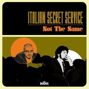 

ITALIAN SECRET SERVICE - Not The Same, 1 CD