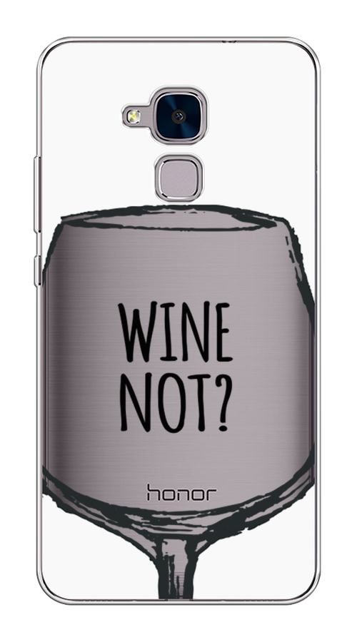

Чехол на Honor 5C "Wine not white", Белый, 60450-6