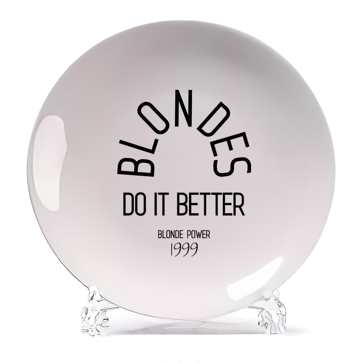 

Тарелка CoolPodarok Blondes do it better, Blondes do it better