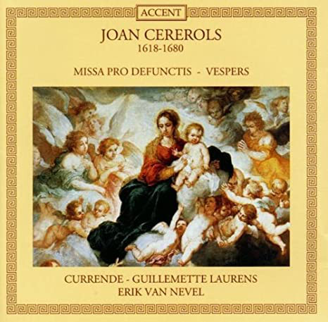 

Cererols: Missa pro Defunctis, Vesper Psalms Vocal & instrumental ensemble Currende(1 CD)