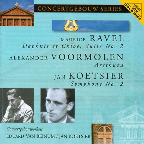 

Ravel/Voormolen/Koetsier - Daphnis et Chloe/Arethusa/Symphony No.2 Van Beinum,Eduard(1 CD)