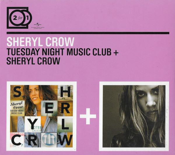 

Sheryl Crow - 2 For 1: Tuesday Night Music Club\Sheryl Crow (2 CD)