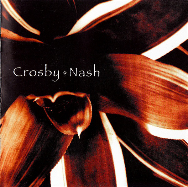 

Crosby & Nash - Crosby & Nash (2 CD)
