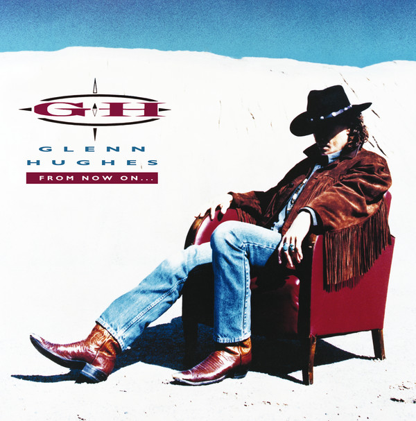 

HUGHES, GLENN - From Now On... (1 CD)