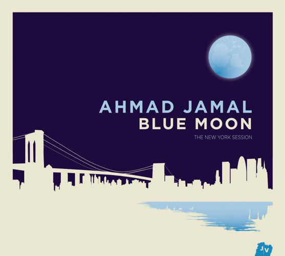 

Ahmad Jamal ‎– Blue Moon - The New York Session (1 CD)
