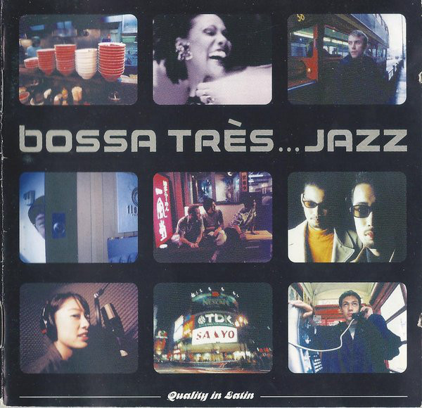 

Bossa Tres... Jazz (2 CD)