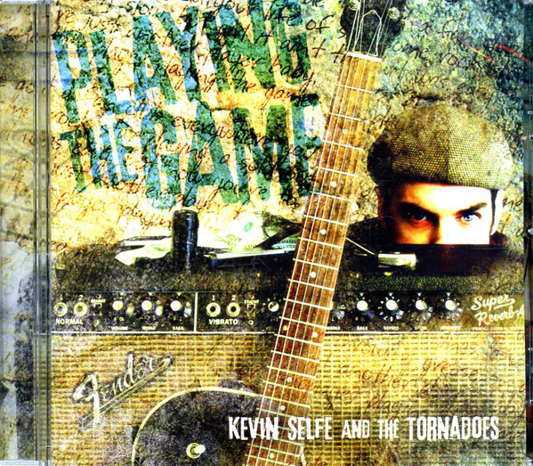 Kevin Selfe and The Tornadoes: Playing The Game (1 CD)