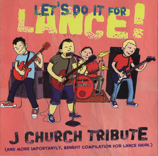 

Let's Do It For Lance! J Church Tribute (1 CD)