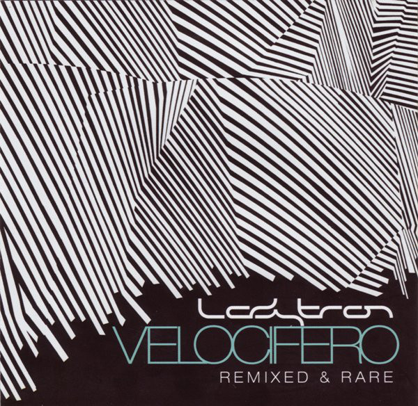 

Ladytron: Velocifero: Remixed & Rare (1 CD)