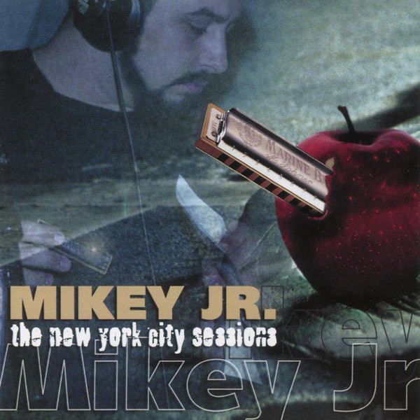 Mikey Junior: Mikey Jr. - The New York City Sessions (1 CD)