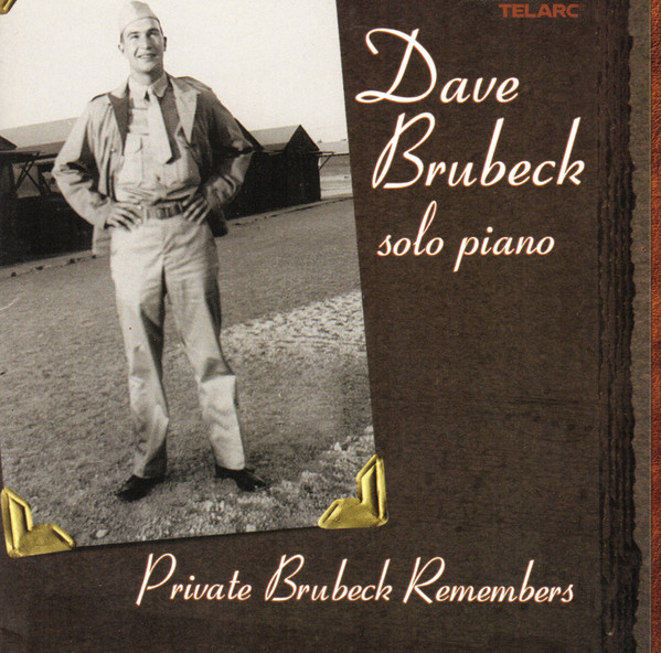 Dave Brubeck - Private Brubeck Remembers (1 CD)