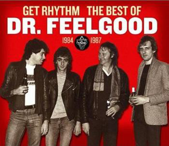 

Dr. Feelgood: Get Rhythm-the Best of Dr Feelgood 1984-87 (1 CD)