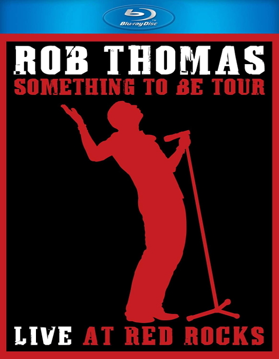 

Rob Thomas Something To Be Tour Live At Red Rocks (Blu-ray)