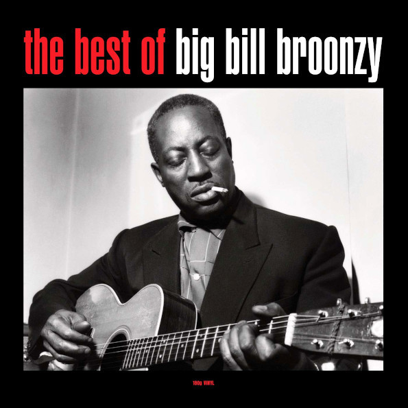 Big Bill Broonzy The Best Of Big Bill Broonzy (LP)