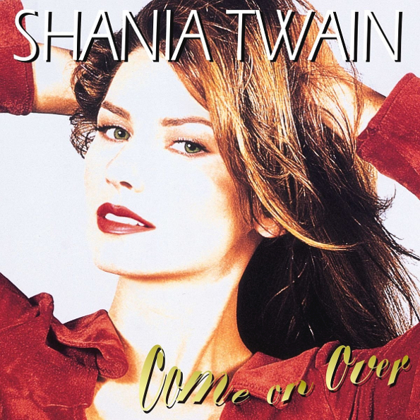 Shania Twain Come On Over (2LP)