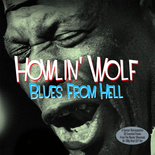 

Howlin' Wolf Blues From Hell (2LP)
