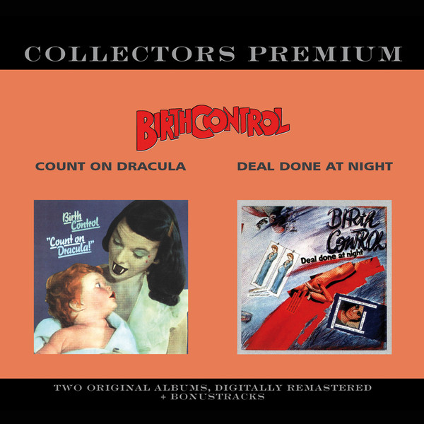 Birth Control: Count On Dracula / Deal Done At Night (2 CD)